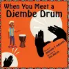 When You Meet a Djembe Drum cover
