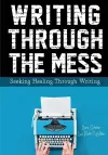 Writing Through the Mess cover