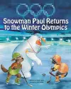 Snowman Paul Returns to the Winter Olympics cover