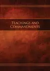 Teachings and Commandments, Book 1 - Teachings and Commandments cover