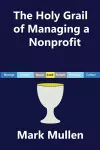 The Holy Grail of Managing a Nonprofit cover