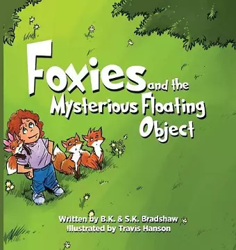 Foxies and the Mysterious Floating Object cover