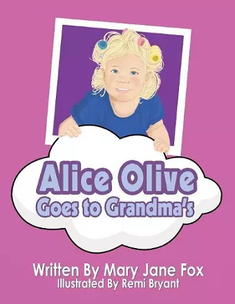 Alice Olive Goes to Grandma's cover