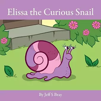 Elissa the Curious Snail cover