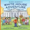 Bunny Romero's White House Adventure cover