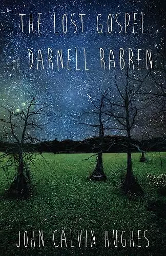 The Lost Gospel of Darnell Rabren cover