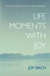 Life Moments with Joy cover