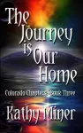 The Journey is Our Home cover