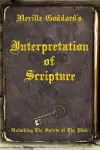 Neville Goddard's Interpretation of Scripture cover