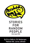 Absolutely Random Stories for Random People cover