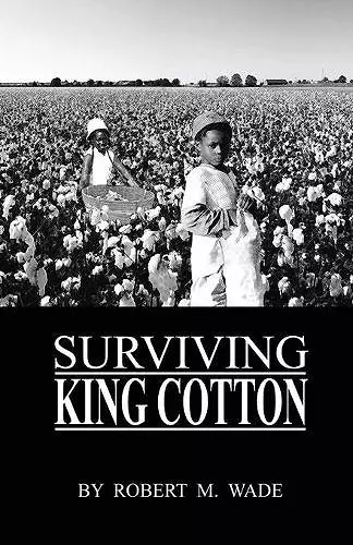 Surviving King Cotton cover