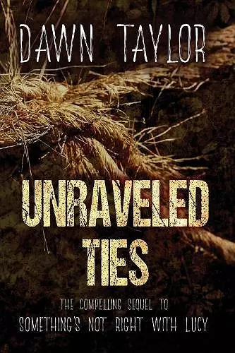 Unraveled Ties cover