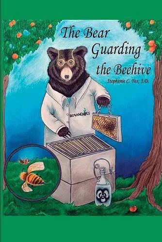 The Bear Guarding the Beehive cover