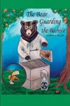 The Bear Guarding the Beehive cover