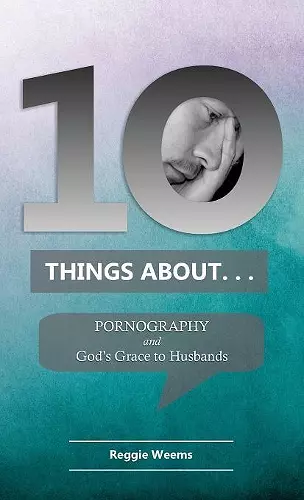 Ten Things About. . . Pornography cover