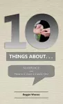 Ten Things About. . .Marriage cover