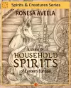 A Study of Household Spirits of Eastern Europe cover