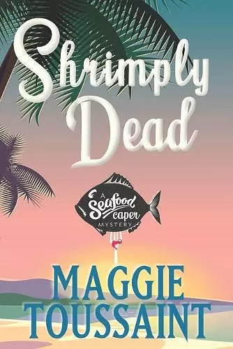 Shrimply Dead cover