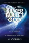 The Silver Bullet of God cover