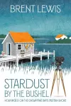 Stardust by the Bushel cover