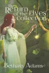 The Return of the Elves Collection cover