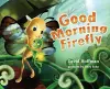 Good Morning Firefly cover