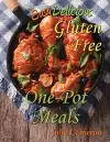 Easy Delicious Gluten-Free One-Pot Meals cover