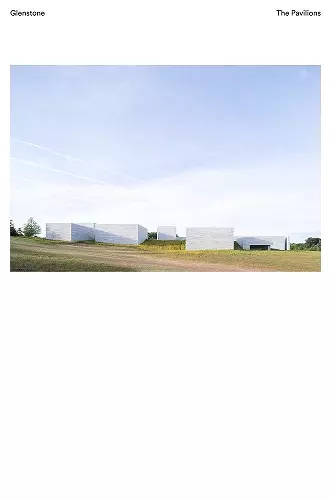 Glenstone: The Pavilions cover