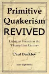 Primitive Quakerism Revived cover