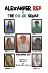 Alexander Red & the Color Squad cover