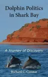 Dolphin Politics in Shark Bay cover