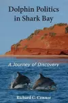 Dolphin Politics in Shark Bay cover