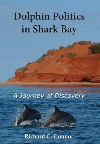 Dolphin Politics in Shark Bay cover