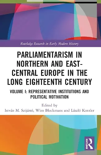 Parliamentarism in Northern and East-Central Europe in the Long Eighteenth Century cover