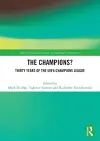 The Champions? Thirty Years of the UEFA Champions League cover