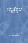 Advanced Research Methodologies and Practices cover