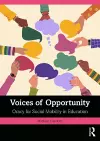 Voices of Opportunity: Oracy for Social Mobility in Education cover
