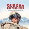 Gurkha Brotherhood cover