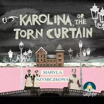Karolina, or the Torn Curtain cover