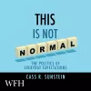 This is Not Normal: The Politics of Everyday Expectations cover