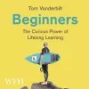 Beginners: The Curious Power of Lifelong Learning cover