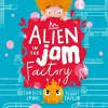 An Alien in the Jam Factory cover