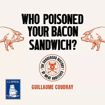 Who Poisoned Your Bacon Sandwich? cover
