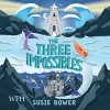The Three Impossibles cover