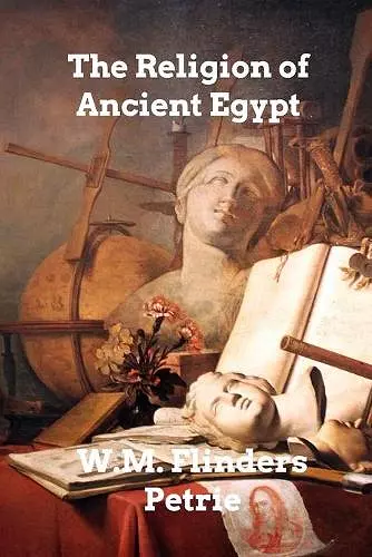 The Religion of Ancient Egypt cover