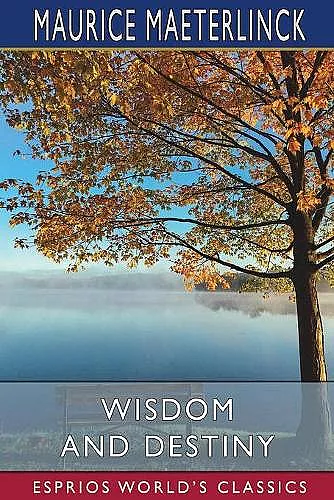 Wisdom and Destiny (Esprios Classics) cover