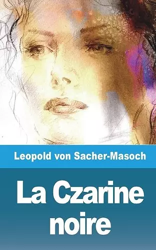 La Czarine noire et autres contes sur la flagellation cover