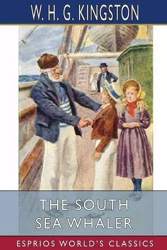 The South Sea Whaler (Esprios Classics) cover