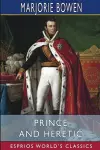 Prince and Heretic (Esprios Classics) cover