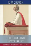 The Oxford Movement (Esprios Classics) cover